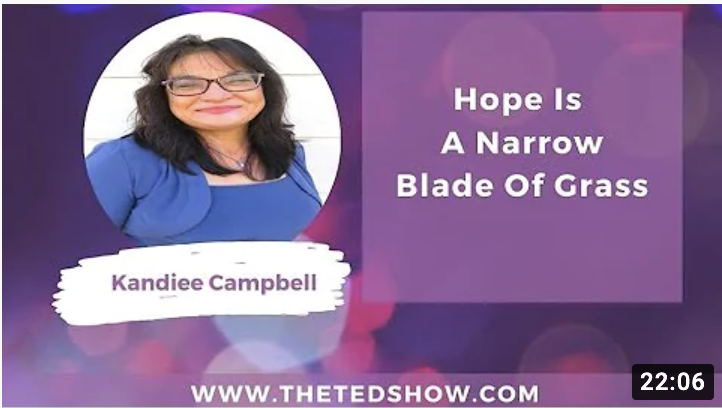 Hope Is A Narrow Blade Of Grass